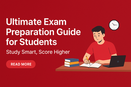 📚 Ultimate Exam Preparation Guide for Students | Study Smart, Score Higher