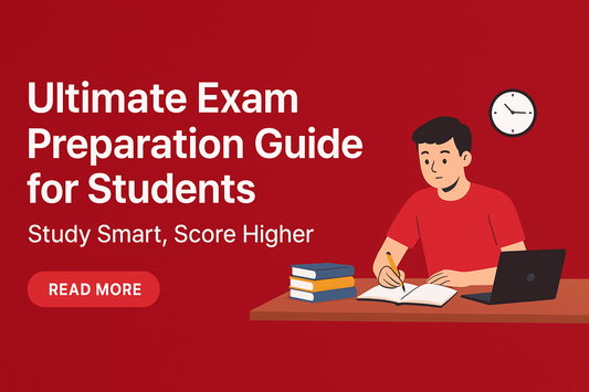📚 Ultimate Exam Preparation Guide for Students | Study Smart, Score Higher
