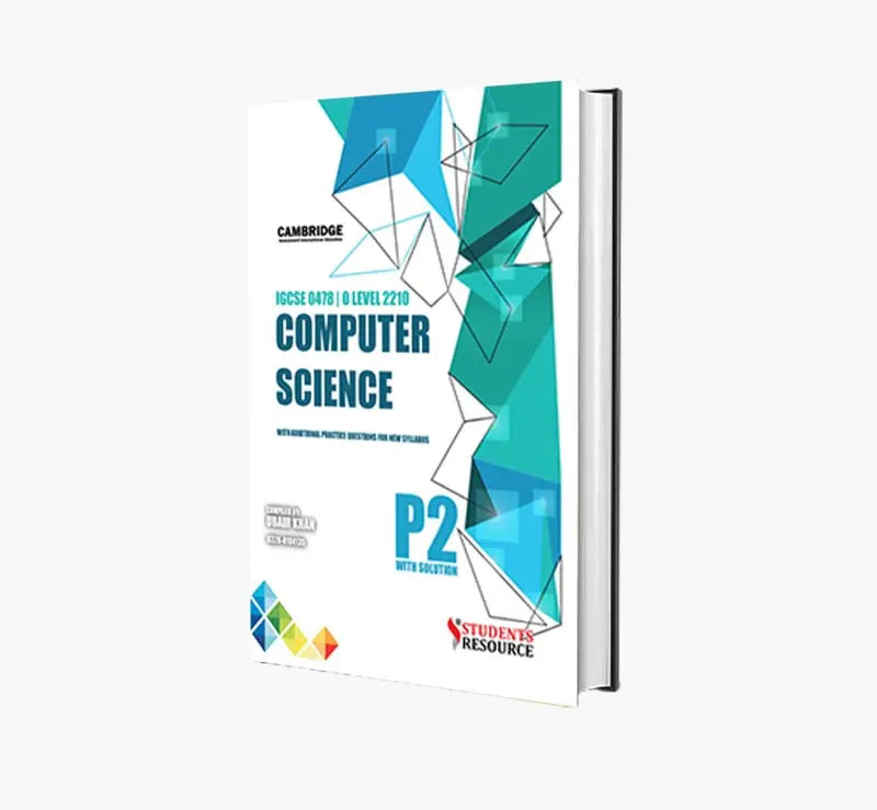 IGCSE 0478 - OL 2210 Computer Science P2 Topical | 2018–2025 | Compiled by Ubair Khan